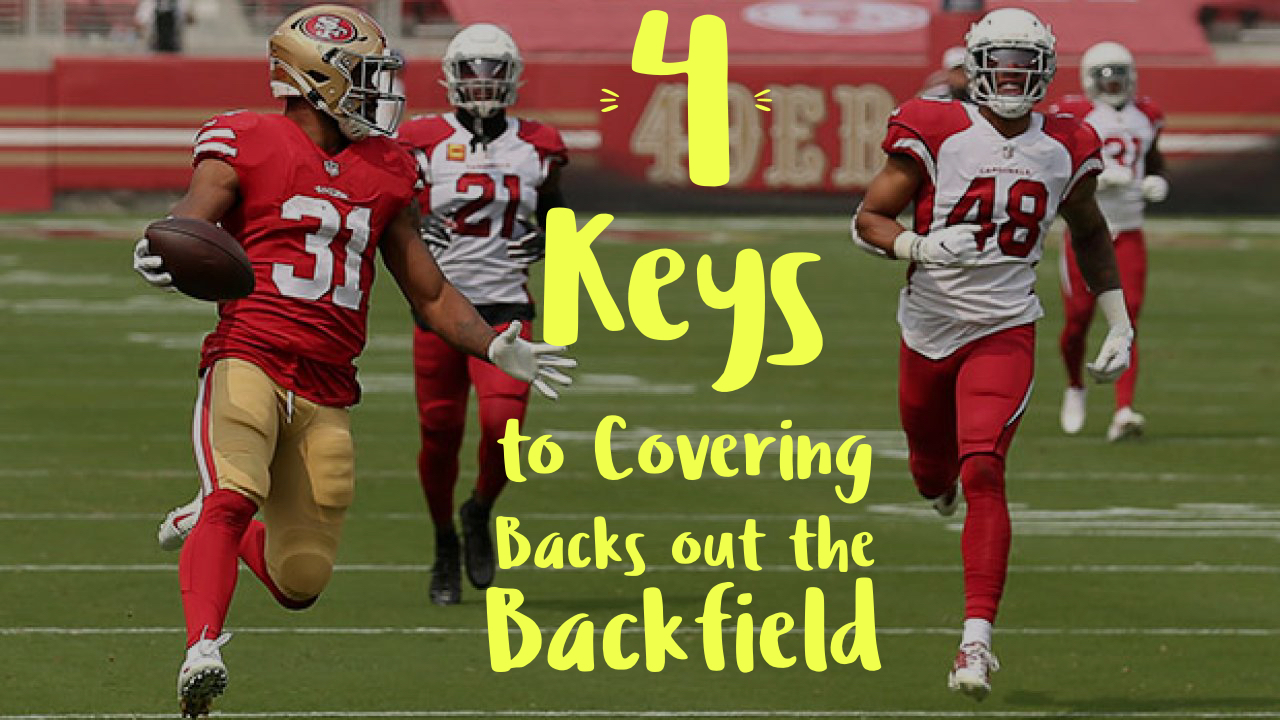 4 Keys to Covering the Back Out of the Backfield