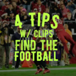 4TipsWClipsFindTheFootball